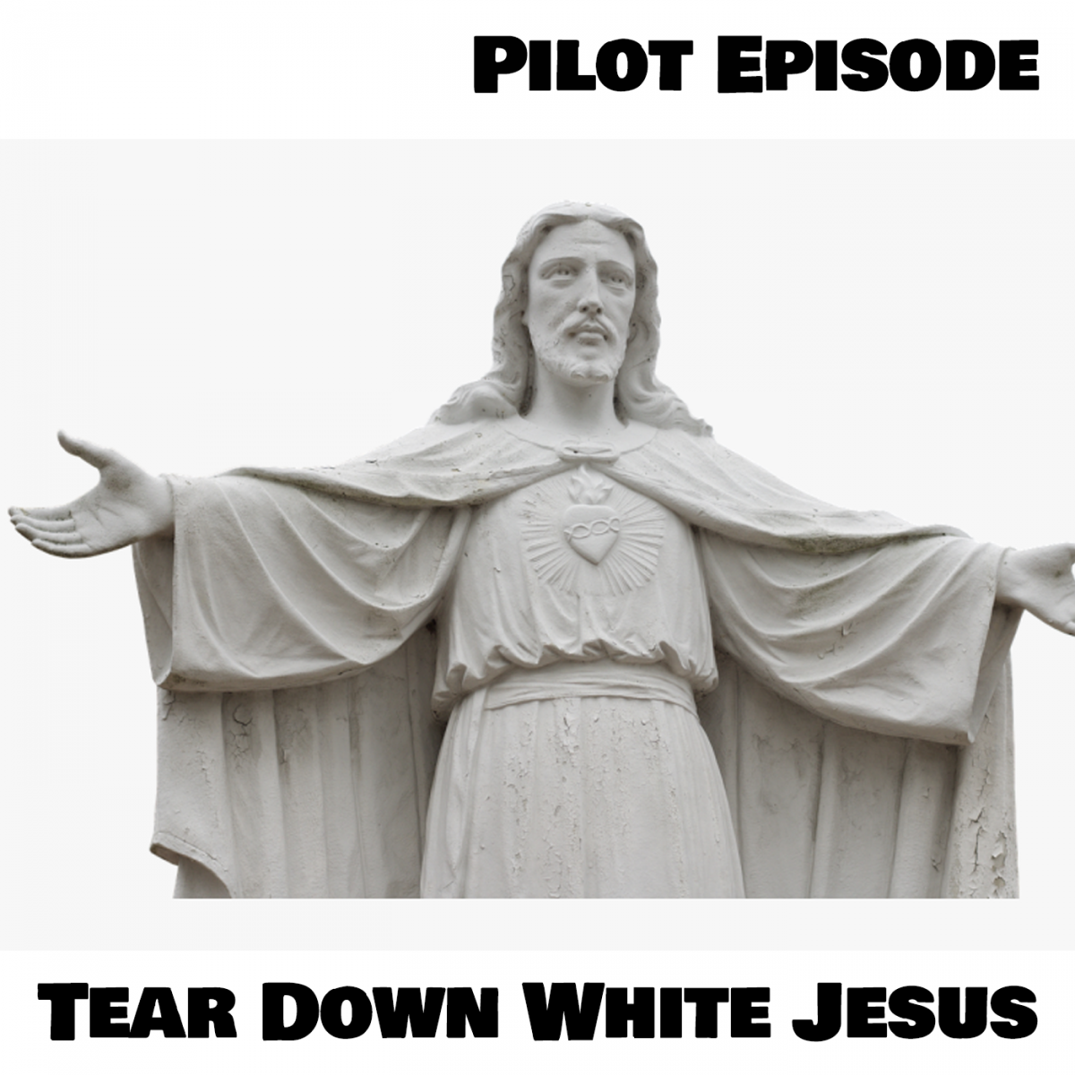 Pilot Episode: White Jesus