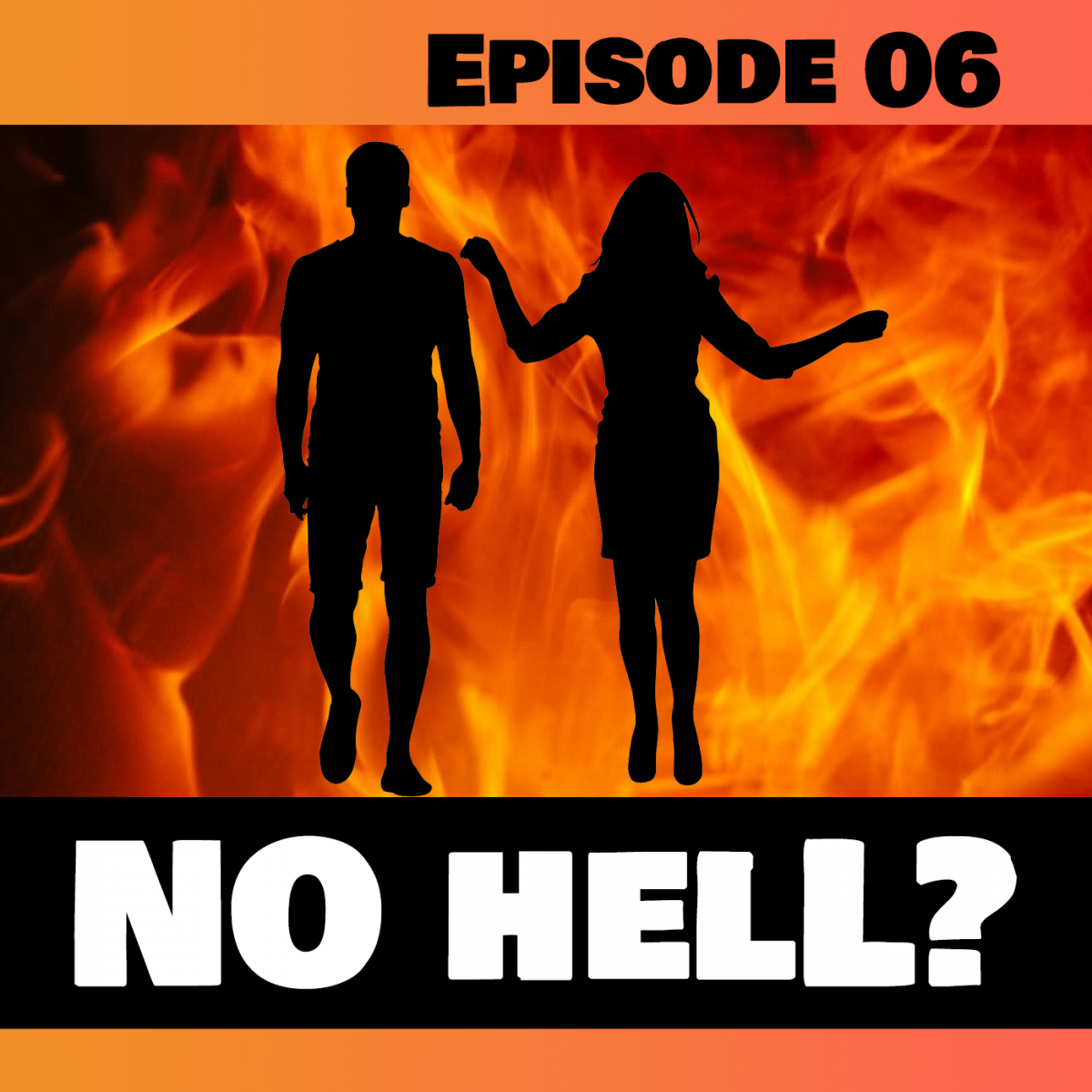 🔥🔥 No Hell? Would you Still Follow Jesus? 🔥🔥